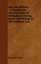 The Law of Torts - A Treatise on the Principles of Obligations Arising from Civil Wrongs in the Common Law - Frederick Pollock