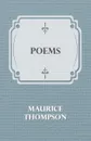 Poems - Maurice Thompson