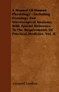 A Manual Of Human Physiology - Including Histology And Microscopical Anatomy; With Special Reference To The Requirements Of Practical Medicine. Vol. II. - Leonard Landois