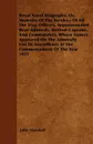 Royal Naval Biography; Or, Memoirs Of The Services Of All The Flag-Officers, Superannuated Rear-Admirals, Retired-Captains, And Commanders, Whose Names Appeared On The Admiralty List Of Sea-officers At The Commencement Of The Year 1823 - John Marshall