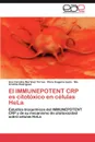 El IMMUNEPOTENT CRP es citotoxico en celulas HeLa - Martinez Torres Ana Carolina, Isaza Clara Eugenia, Rodríguez Ma. Cristina