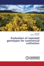 Evaluation of Rapeseed Genotypes for Commercial Cultivation - Uddin Zia, Ur Rahman Inayat