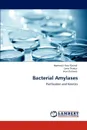 Bacterial Amylases - Harmanjit Kaur Goindi, Usha Thakur, Arun Karnwal