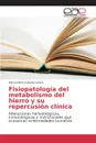 Fisiopatologia del metabolismo del hierro y su repercusion clinica - Gallardo García Manuel Blas