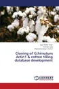 Cloning of G.Hirsutum Actin1 & Cotton Tilling Database Development - Khan Aqsa Hafeez, Ijaz Ambreen, Naseer Cheema Masooma