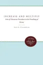 Increase and Multiply. Arts of Discourse Procedure in the Preaching of John Donne - John S. Chamberlain