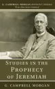 Studies in the Prophecy of Jeremiah - G. Campbell Morgan