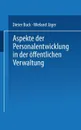 Aspekte der Personalentwicklung in der offentlichen Verwaltung - Dieter Buck, Wieland Jäger