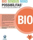 Bio Sensus Mind Possibilitas Modulo 2. Bio - Ricardo Jose De La Vega Dominguez