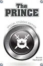 The Prince (Special Student Edition - Niccolo Machiavelli
