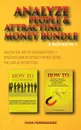 Analyze People & Attracting Money Bundle. 2 Books in 1: Master the Art of Reading People + Discover How to Attract Money Using the Law of Attraction - Ivan Fernandez