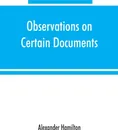Observations on certain documents in 