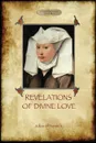 Revelations of Divine Love - Julian Of Norwich