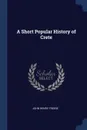 A Short Popular History of Crete - John Henry Freese