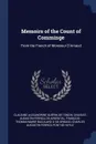 Memoirs of the Count of Comminge. From the French of Monsieur D'Arnaud - Claudine Alexandrine Guérin De Tencin, Charles Augustin Ferriol De Argental, François- De Arnaud