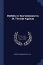 Doctrine of ens Commune in St. Thomas Aquinas - Edmund William Morton