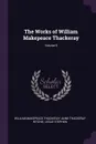 The Works of William Makepeace Thackeray; Volume 9 - William Makepeace Thackeray, Anne Thackeray Ritchie, Leslie Stephen
