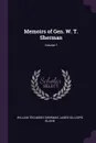 Memoirs of Gen. W. T. Sherman; Volume 1 - William Tecumseh Sherman, James Gillespie Blaine