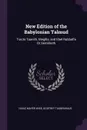 New Edition of the Babylonian Talmud. Tracts Taanith, Megilla, and Ebel Rabbathi Or Semahoth - Isaac Mayer Wise, Godfrey Taubenhaus