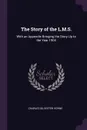 The Story of the L.M.S. With an Appendix Bringing the Story Up to the Year 1904 - Charles Silvester Horne