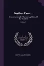 Goethe's Faust ... A Commentary On The Literary Bibles Of The Occident; Volume 1 - Denton Jaques Snider