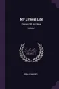 My Lyrical Life. Poems Old And New; Volume 2 - Gerald Massey