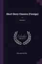 Short Story Classics (Foreign) ..; Volume 2 - William Patten