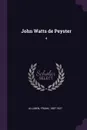 John Watts de Peyster. 4 - Frank Allaben