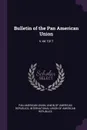 Bulletin of the Pan American Union. V.44 1917 - Pan American Union