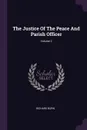 The Justice Of The Peace And Parish Officer; Volume 2 - Richard Burn