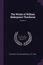 The Works of William Makepeace Thackeray; Volume 19 - William Makepeace Thackeray