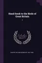 Hand-book to the Birds of Great Britain. 2 - Richard Bowdler Sharpe