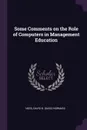 Some Comments on the Role of Computers in Management Education - David N. Ness