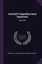 Aeschyli Tragoediae Quae Supersunt. Eumenides - Thomas Stanley, Samuel Butler