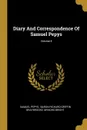 Diary And Correspondence Of Samuel Pepys; Volume 8 - Samuel Pepys, Mynors Bright