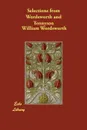 Selections from Wordsworth and Tennyson - William Wordsworth, Alfred Lord Tennyson
