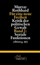 Fur eine neue Freiheit 2 - Murray Rothbard