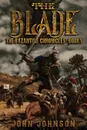 The Blade - John Johnson