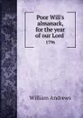 Poor Will's almanack, for the year of our Lord . 1796 - William Andrews