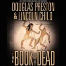 The Book of the Dead - Престон Дуглас, Чайлд Линкольн