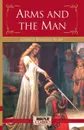 Arms and the Man - George Bernard