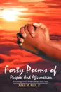 Forty Poems of Purpose And Affirmation. Affirming Your Relationship With God - Julius M. Ross Jr.