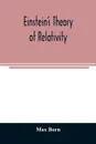 Einstein's theory of relativity - Max Born