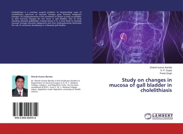 Обложка книги Study on changes in mucosa of gall bladder in cholelithiasis, Dinesh Kumar Barolia,S. P. Gupta and Preeti Singh