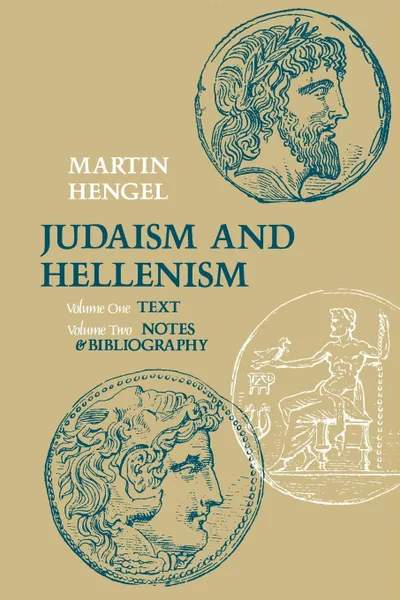 Обложка книги Judaism and Hellenism, Martin Hengel