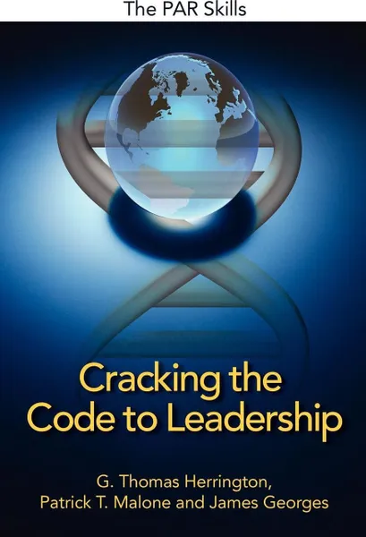 Обложка книги Cracking the Code to Leadership, G. Thomas Merrington