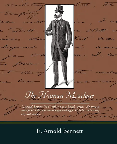 Обложка книги The Human Machine, E. Arnold Bennett