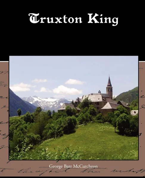 Обложка книги Truxton King, George Barr McCutcheon