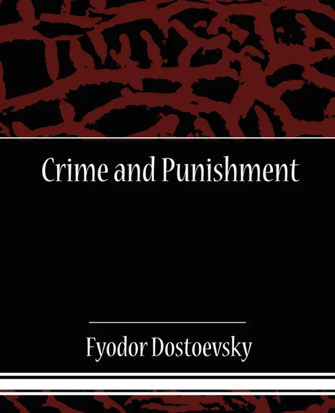 Обложка книги Crime and Punishment, Fyodor Mikhailovich Dostoevsky
