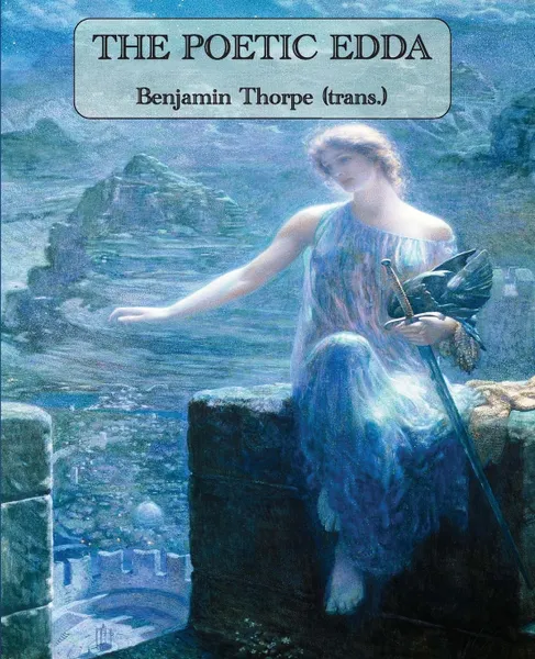 Обложка книги The Poetic Edda, Benjamin Thorpe